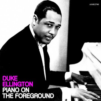 Duke Ellington It's Bad to Be Forgotten