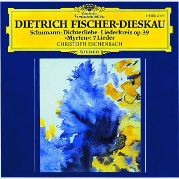 Dietrich Fischer-Dieskau & Christoph Eschenbach Widmung, Op. 25, No. 1