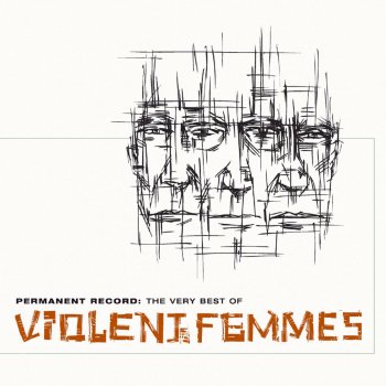 Violent Femmes I Held Her In My Arms - Original