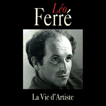 Leo Ferré La Vie D'artiste - 1953