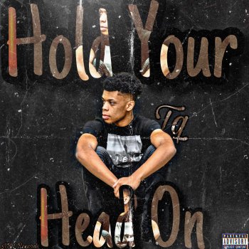 T.Q. Hold Your Head On