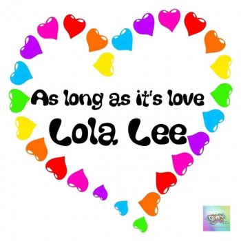 Lola Lee As Long as It's Love - Mickiyagi Remix