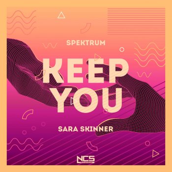 Spektrum feat. Sara Skinner Keep You