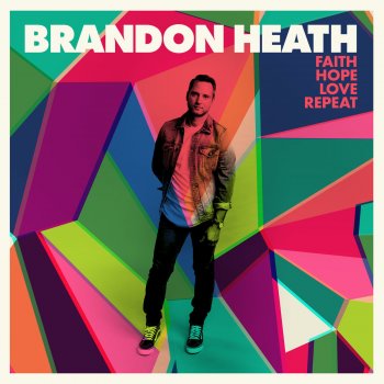 Brandon Heath Someone Like Me