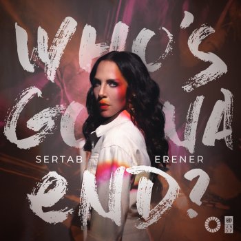Sertab Erener Who's Gonna End