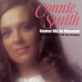 Connie Smith I Just Want To Be Your Everything
