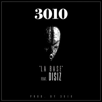 3010 & Disiz La base (Prod. 3010)