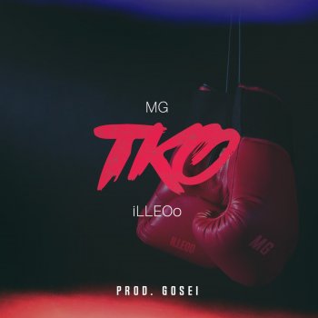 MG feat. iLLEOo TKO (feat. iLLEOo)