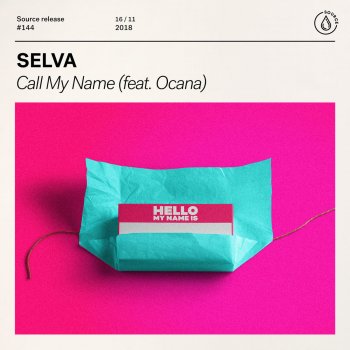 Selva feat. Ocana Call My Name (feat. Ocana)