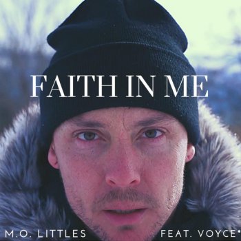 M.O. Littles feat. Voyce* Faith in Me