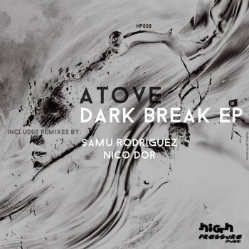 Atove feat. Samu Rodriguez Dark Break - Samu Rodriguez Remix