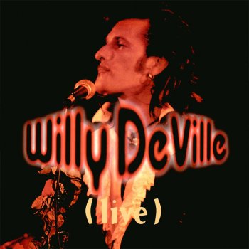 Willy DeVille Mixed Up, Shook Up Girl (Live)