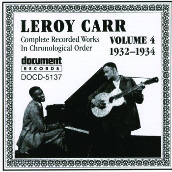Leroy Carr Gone Mother Blues