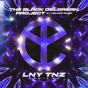Yellow Claw feat. Dirty Audio, LNY TNZ & Bok Nero No Limit - LNY TNZ Remix