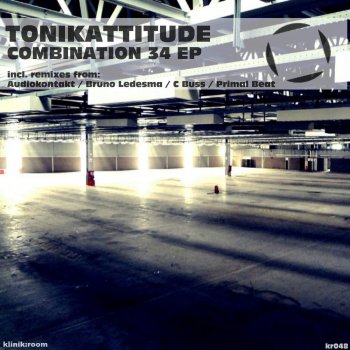 Tonikattitude feat. Bruno Ledesma Combination 34 - Bruno Ledesma Remix