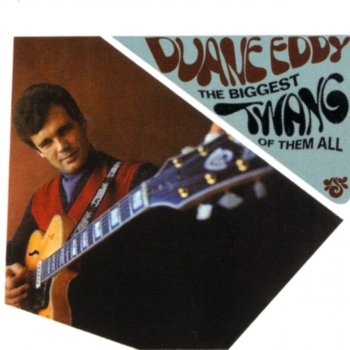 Duane Eddy Where Were You When I Needed You