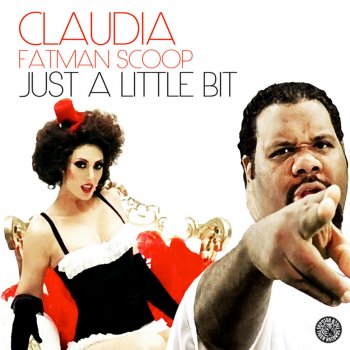 Claudia feat. Fatman Scoop Just a Little Bit (Spencer & Hill airplay mix)