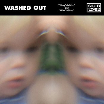 Washed Out Sidney's Lullaby