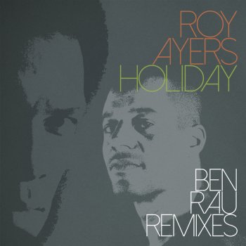 Roy Ayers Ubiquity feat. Terri Wells Holiday (feat. Terri Wells) [Ben Rau Inkal Remix]