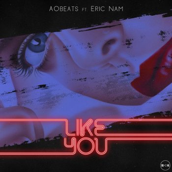 AOBeats feat. Eric Nam Like You