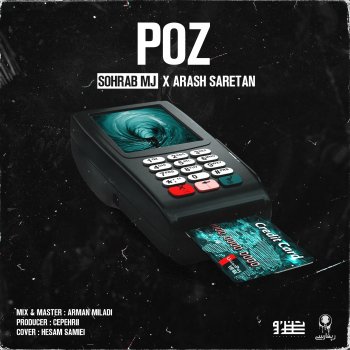 Arash Saretan feat. Sohrab Mj Poz