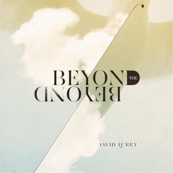 David Lurey Beyond the Beyond