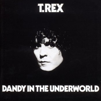T. Rex Dandy In The Underworld (LIVE)