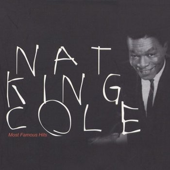 Nat King Cole Is You Is, or Is You Ain't Baby
