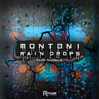 Montoni feat. Monaco Rain Drops