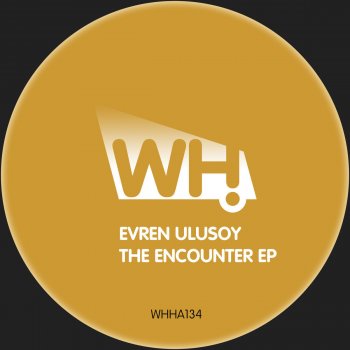 Evren Ulusoy feat. Soussol The Encounter - Sous Sol Remix