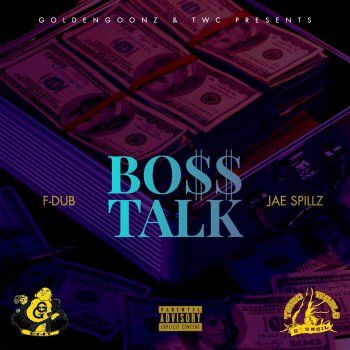 F-Dub feat. Jae Spillz Boss Talk