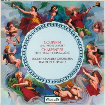 Charpentier, Raymond Leppard & English Chamber Orchestra Medée: 4. Fanfare