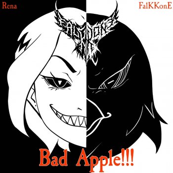 FalKKonE feat. Rena Bad Apple!!!
