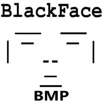 Blackface Bmp
