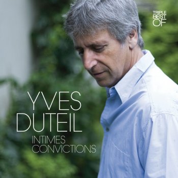 Yves Duteil La musique et ma vie