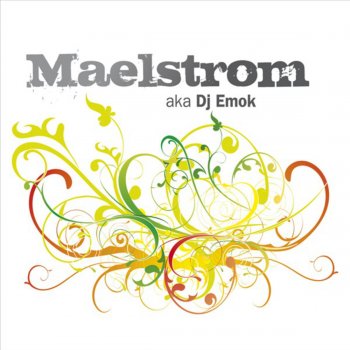 Maelstrom aka DJ Emok Walking Tall