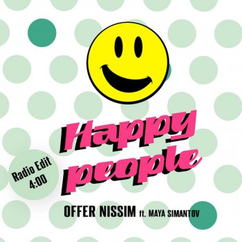 Offer Nissim feat. Maya Simantov Happy People - Club Mix Intro 2