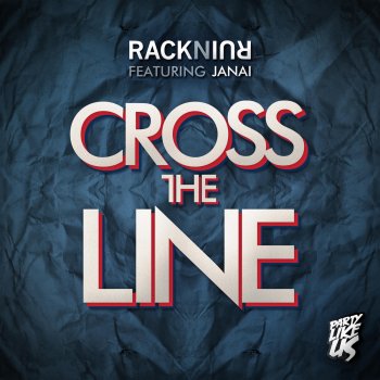 RacknRuin Cross the Line (B. Rich Remix)