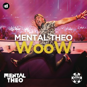 Mental Theo Woow - Nick Brady EDM Mix