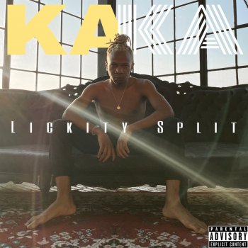 Kaka Lickity Split (Radio Edit)