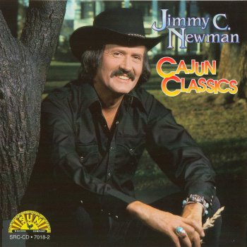 Jimmy C. Newman feat. Cajun Country A Cajun Man Can (feat. Cajun Country)