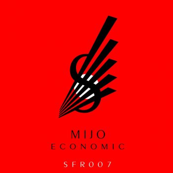Mijo Economic - Fabrizio Mammarella Remix