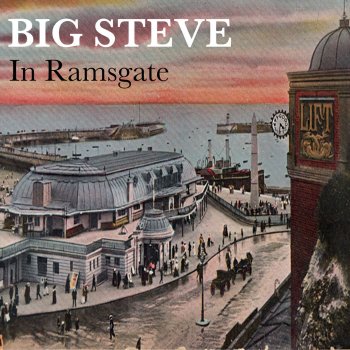 Big Steve In Ramsgate