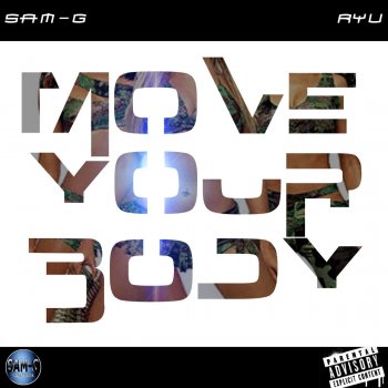 Sam G. feat. Ryu Move Your Body (feat. Ryu)