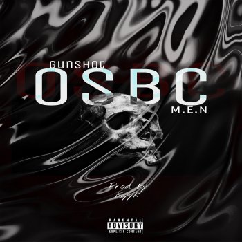 Gunshot Osbc (feat. Men)