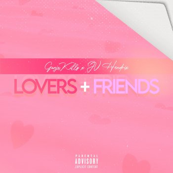 Ganja Killz Lovers + Friends (feat. Jonnie V. Hendrix)