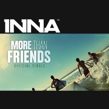 Inna More Than Friends (Adi Perez Remix)
