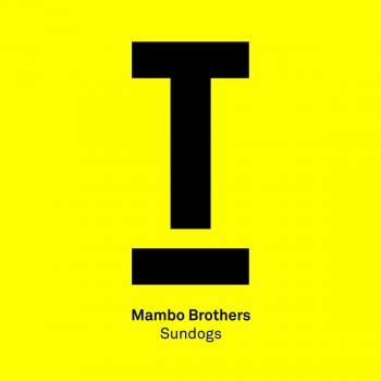 Mambo Brothers Sundogs (Radio Edit)