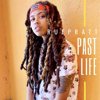Ruepratt Past Life