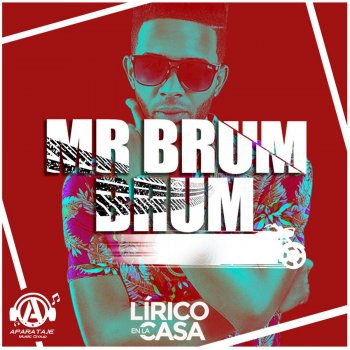 Lirico En La Casa feat. Bulova, Musicologo The Libro & Secreto "El Famoso Biberon" Brum Brum (Remix)